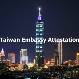 Taiwan Embassy Attestation